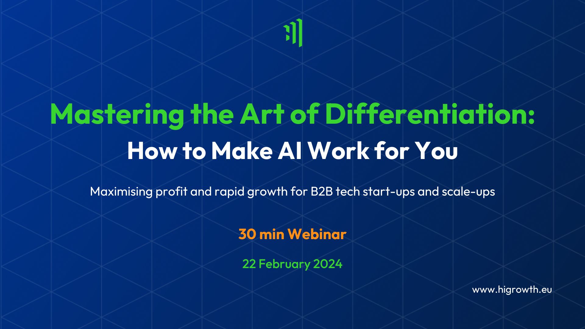 WEBINAR: Mastering the Art of Differentiation: How to Make AI Work for You